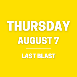 Day Eight - Last Blast