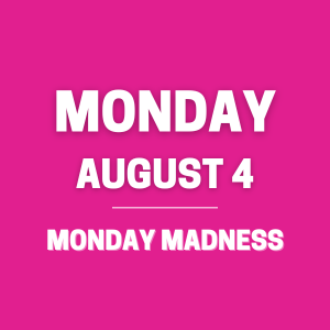 Day Five - Monday Madness